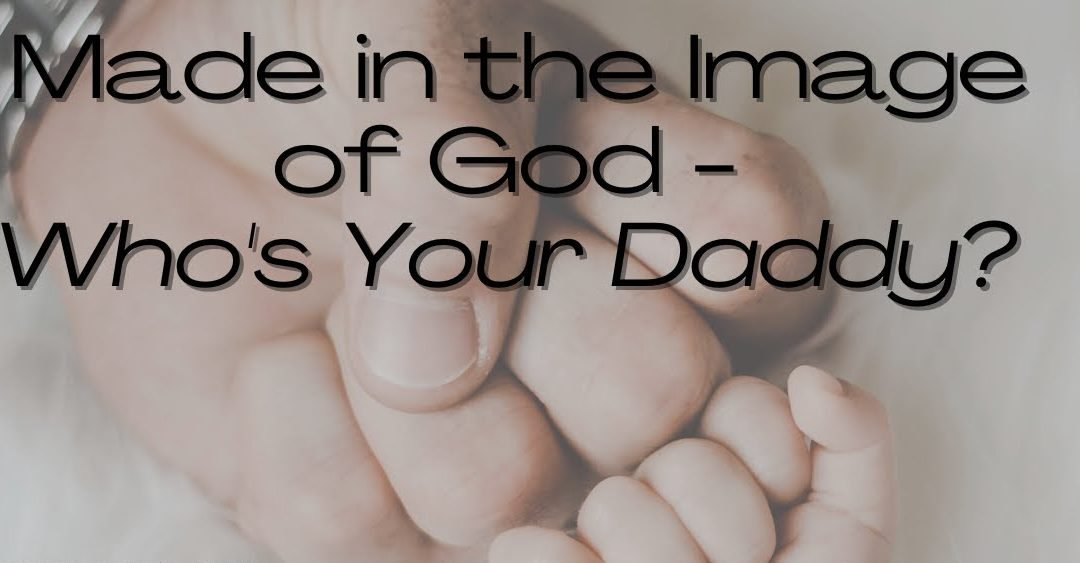 Who’s Your Daddy