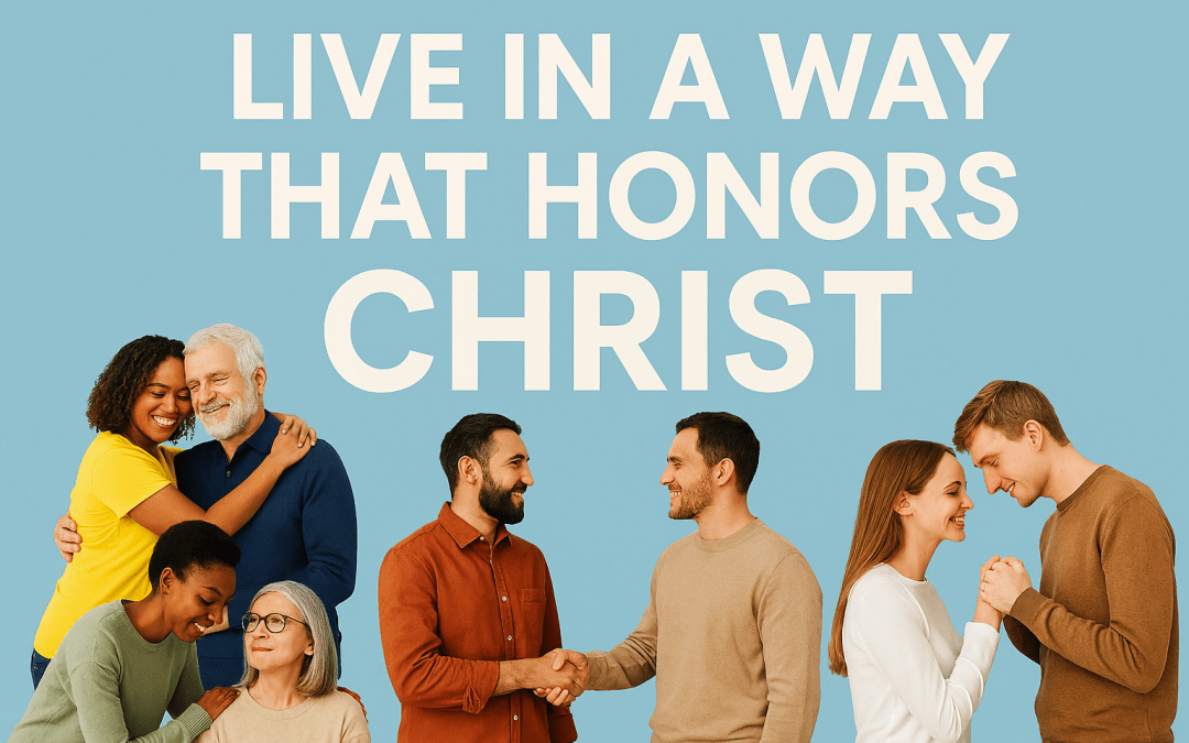 The Way He Wants You To Live